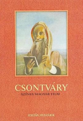 琼特瓦利 Csontváry.1980 字幕下载