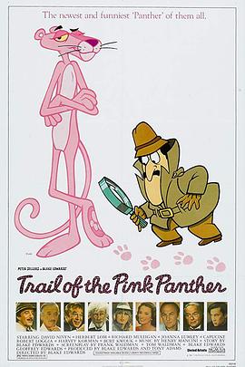 粉红豹再度出击 Trail of the Pink Panther.1982 字幕下载