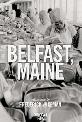 缅因州的贝尔法斯特 Belfast, Maine.1999 字幕下载
