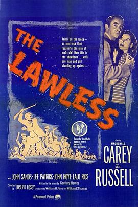 义胆雌雄 The Lawless.1950 字幕下载