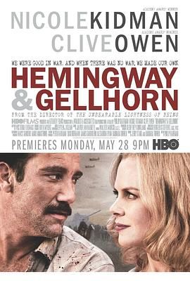 海明威与盖尔霍恩 Hemingway & Gellhorn.2012 字幕下载