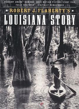 路易斯安那故事 Louisiana Story.1948 字幕下载