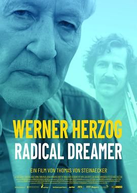 沃纳·赫尔佐格：激进梦想家 Werner Herzog: Radical Dreamer.2022 字幕下载