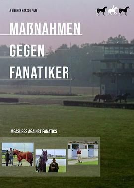 警惕害马人 Maßnahmen gegen Fanatiker.1969 字幕下载