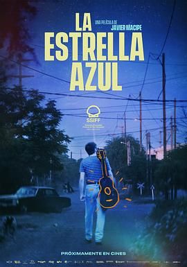 蓝色之星 La estrella azul.2023 字幕下载