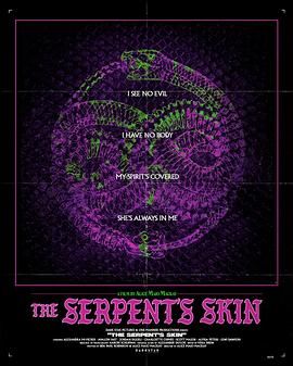 蛇皮 The Serpent's Skin.2025 字幕下载