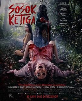 第三者 Sosok Ketiga.2023 字幕下载