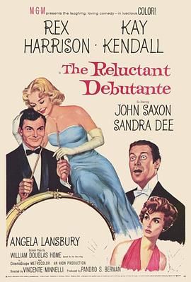 春闺初恋 The Reluctant Debutante.1958 字幕下载