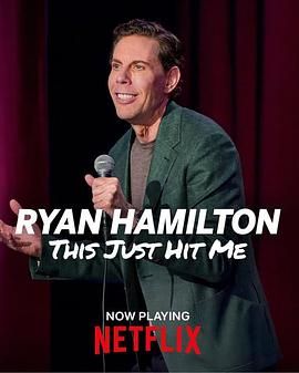 Ryan Hamilton: This Just Hit Me .2026 字幕下载