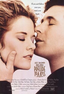 神魂颠倒第六感 Prelude to a Kiss.1992 字幕下载