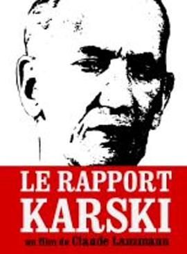 浩劫之后其三：卡斯基报告 Le rapport Karski.2010 字幕下载