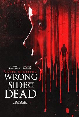 卡普斯穿越：死亡的反面 Capps Crossing: Wrong Side of Dead.2026 字幕下载