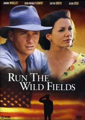 荒田上的爱 Run the Wild Fields.2000 字幕下载