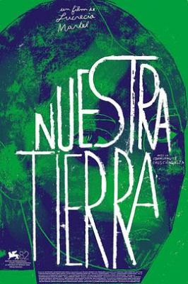 我们的土地 Nuestra Tierra.2025 字幕下载