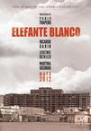 白象 Elefante blanco.2012 字幕下载