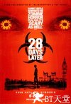 惊变28天 28 Days Later....2002 字幕下载