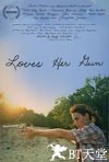 爱她的枪 Loves Her Gun.2013 字幕下载