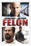 监狱生活 Felon.2008 字幕下载
