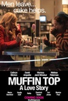 Muffin Top: A Love Story Muffin Top: A Love Story.2014 字幕下载