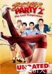 疯狂今晚夜2 -最后的诱惑 Bachelor Party 2: The Last Temptation.2008 字幕下载
