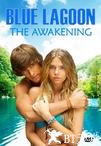 蓝色珊瑚礁：觉醒 Blue Lagoon: The Awakening.2012 字幕下载