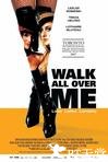 暴走辣妹 Walk All Over Me.2007 字幕下载