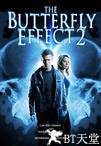 蝴蝶效应2 The Butterfly Effect 2.2006 字幕下载