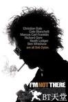 我不在那儿 I'm Not There.2007 字幕下载
