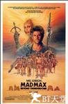 疯狂的麦克斯3 Mad Max Beyond Thunderdome.1985 字幕下载