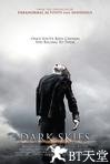 黑暗天际 Dark Skies.2013 字幕下载