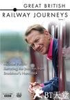 英国铁路纪行 第一季 Great British Railway Journeys.2010 字幕下载