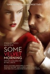 天鹅绒早晨 Some Velvet Morning.2013 字幕下载