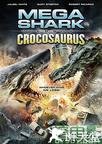 巨鲨大战食人鳄 Mega Shark vs Crocosaurus.2010 字幕下载