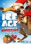 冰河世纪：猛犸象的圣诞 Ice Age: A Mammoth Christmas.2011 字幕下载