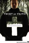 信仰的扭曲 Twist of Faith.2004 字幕下载